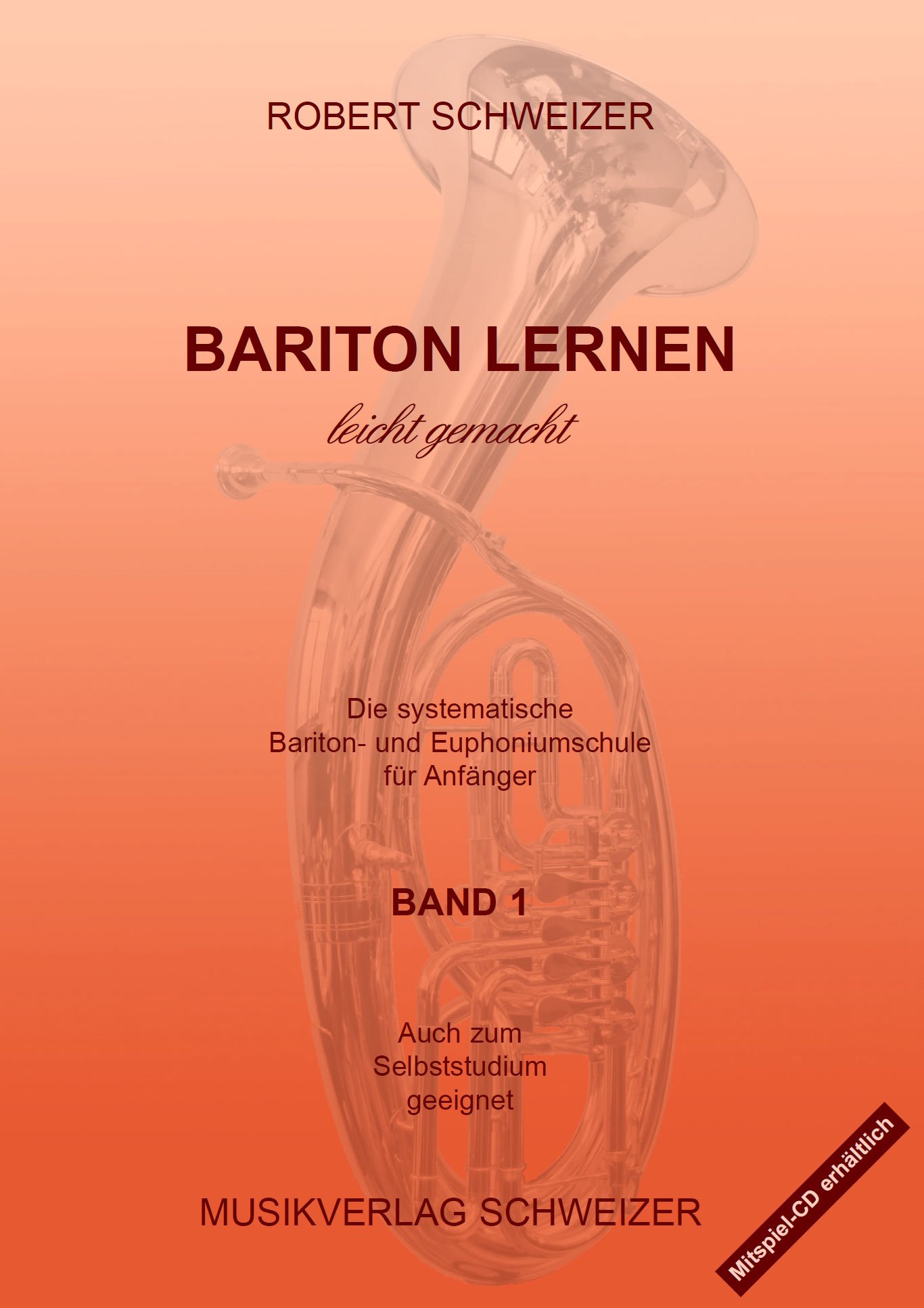 Bariton lernen - leicht gemacht Band1